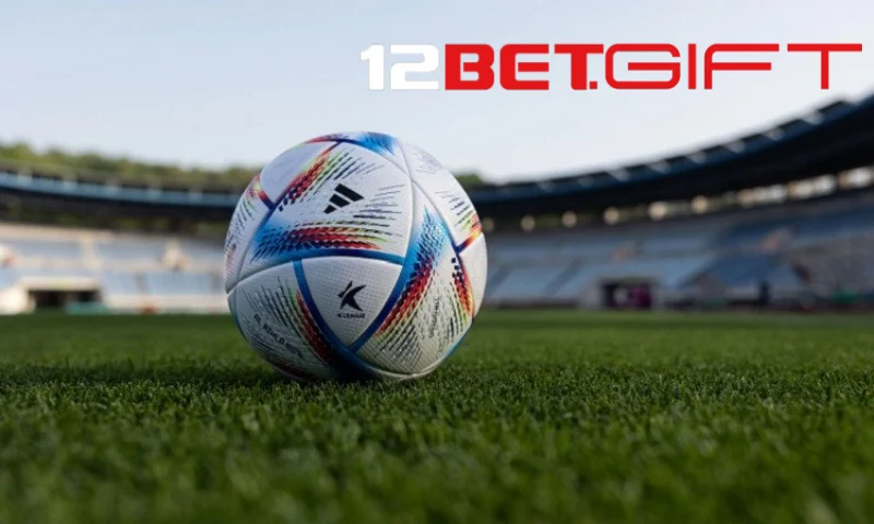 Đánh giá về cá cược bóng đá 12Bet