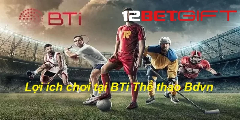 3+ kèo cơ bản của BTi thể thao